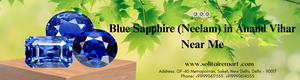 Blue Sapphire (Neelam) in Anand Vihar Near Me