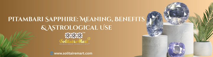 Pitambari Sapphire: Meaning, Benefits & Astrological Use