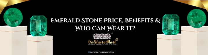 Emerald Stone Price, Benefits & Who Can Wear It?