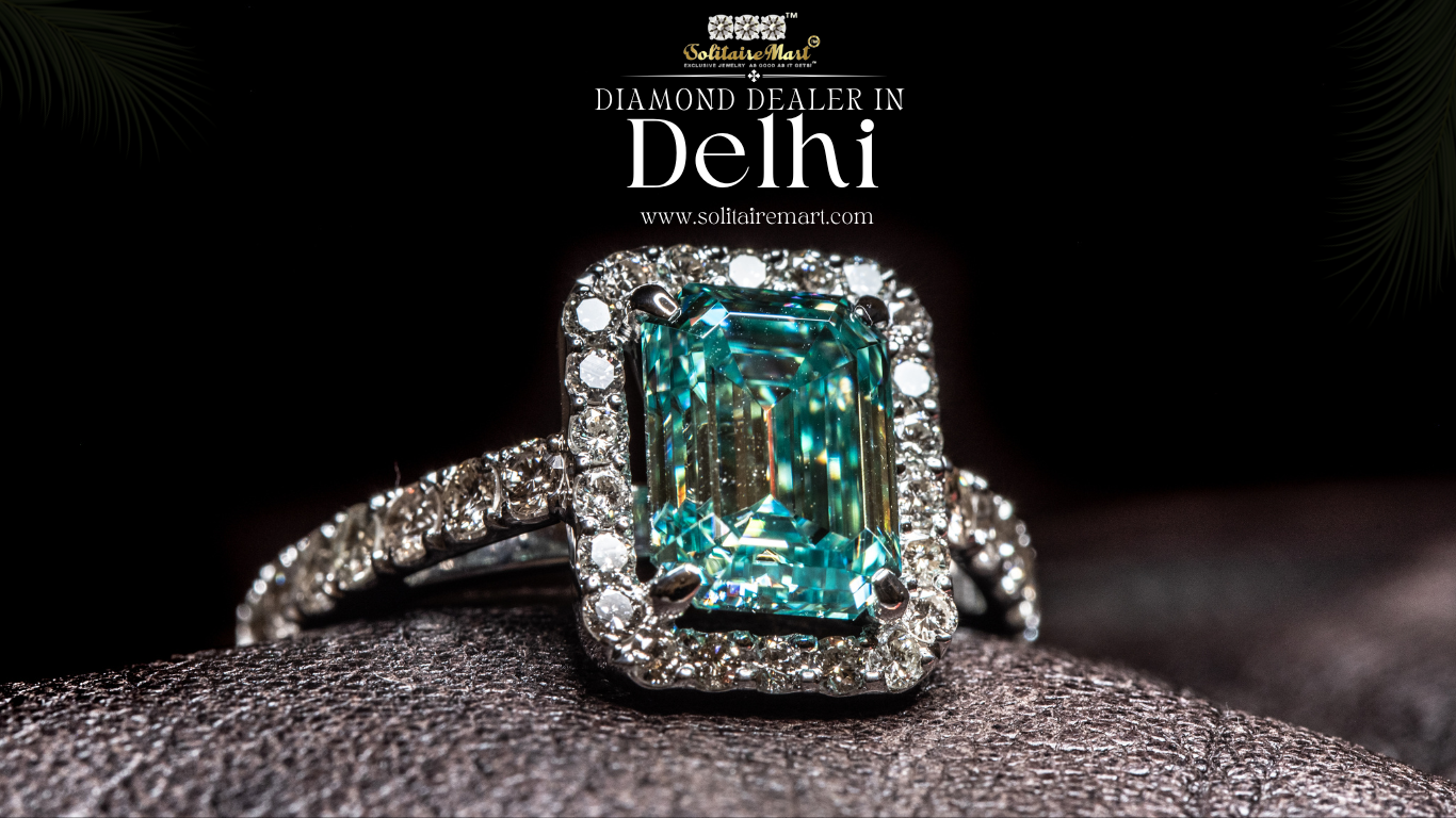 Your Ultimate Guide to Diamond Dealers in Delhi