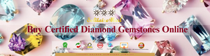 Buy Certified Diamond Gemstones Online.