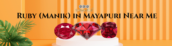Ruby (Manik) in Mayapuri Near Me