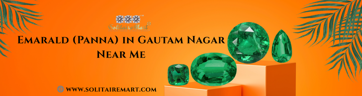 Emarald (Panna) in Gautam Nagar Near Me