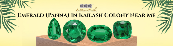 Emerald (Panna) in Kailash Colony Near Me