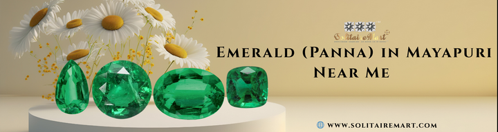 Emerald (Panna) in Mayapuri Near Me