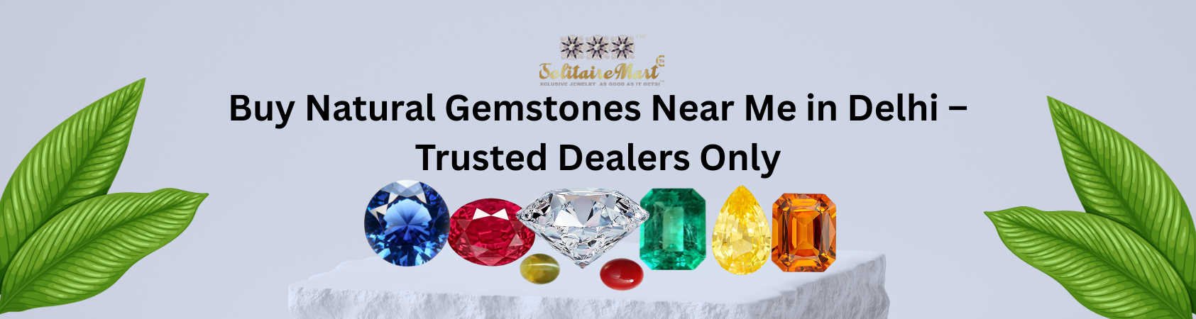 Buy Natural Gemstones Near Me in Delhi – Trusted Dealers Only