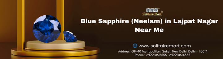 Blue Sapphire (Neelam) in Lajpat Nagar Near Me