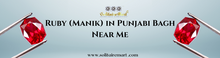 Ruby (Manik) in Punjabi Bagh Near Me
