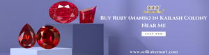 Buy Ruby (Manik) in Kailash Colony Near Me