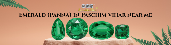 Emerald (Panna) in Paschim Vihar near me