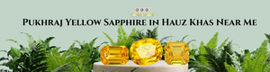 Pukhraj Yellow Sapphire in Hauz Khas Near Me