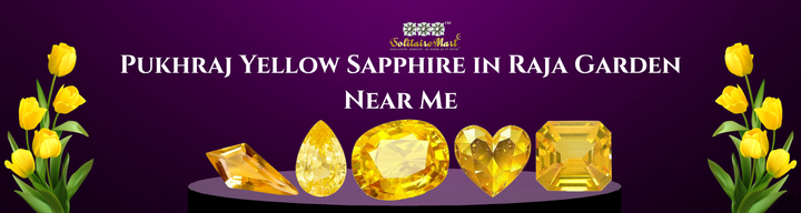 Pukhraj Yellow Sapphire in Raja Garden Near Me