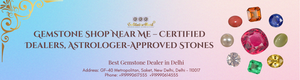 Gemstone Shop Near Me – Certified Dealers, Astrologer-Approved Stones