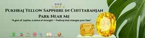 Pukhraj Yellow Sapphire in Chittaranjan Park Near Me