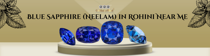 Blue Sapphire (Neelam) in Rohini Near Me