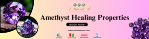 Amethyst Healing Properties:Guide to This Mystical Gem