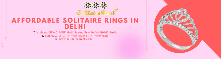 Affordable Solitaire Rings in Delhi